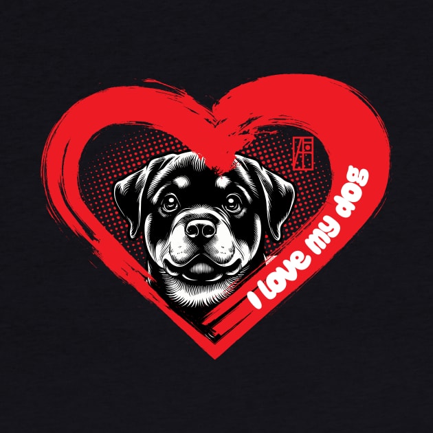 I Love My Rottweiler - Intelligent dog - I Love my dog by ArtProjectShop